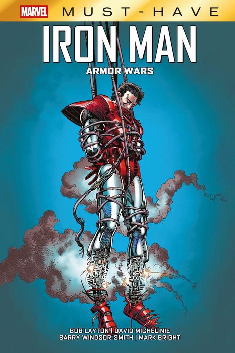 Titel: "Iron Man: Armor Wars". Marvel-Logo, Illustration zeigt Iron Man gefesselt mit rauchendem Hintergrund. Autorennamen unten.