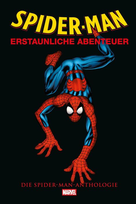 "SPIDER-MAN: ERSTAUNLICHE ABENTEUER. DIE SPIDER-MAN-ANTHOLOGIE." Illustration zeigt Spider-Man in akrobatischer Pose.