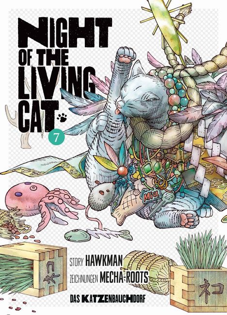 Texte: "Night of the Living Cat", "7", "Story Hawkman", "Zeichnungen Mecha-Roots", "Das Katzenbauchdorf". Illustration: Katze mit Federn, Perlen.
