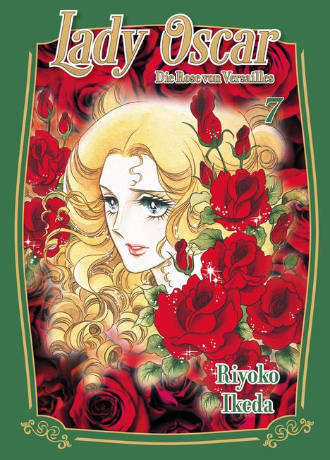 "Lady Oscar: Die Rose von Versailles 7, Riyoko Ikeda." Illustration: Frau mit blonden Locken umgeben von roten Rosen.