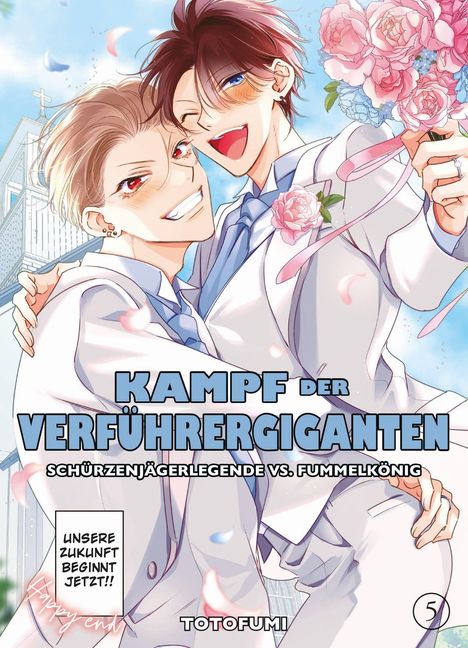 „Kampf der Verführergiganten: Schürzenjägerlegende vs. Fummelköng. Unsere Zukunft beginnt jetzt!! Happy end.“ Zwei fröhliche Männer in weißen Anzügen mit Blumen.