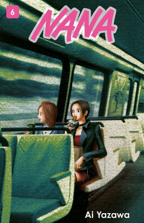 „NANA 6“ und „Ai Yazawa“ in einem Zug. Zwei Frauen sitzen, eine hält ein Getränk, die andere ein Eis.