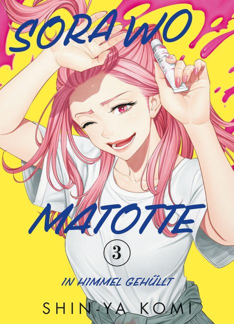 "SORA WO MATOTTE", "IN HIMMEL GEHÜLLT", Band "3", von "SHIN-YA KOMI". Illustration: Frau mit rosa Haaren und Farbtube vor gelbem Hintergrund.