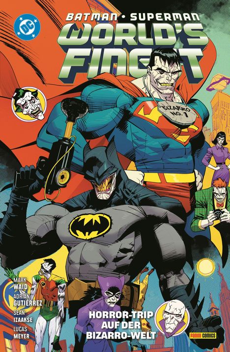 "BATMAN SUPERMAN WORLD'S FINEST" oben, "HORROR-TRIP AUF DER BIZARRO-WELT" unten, aggressive Heldenfiguren.