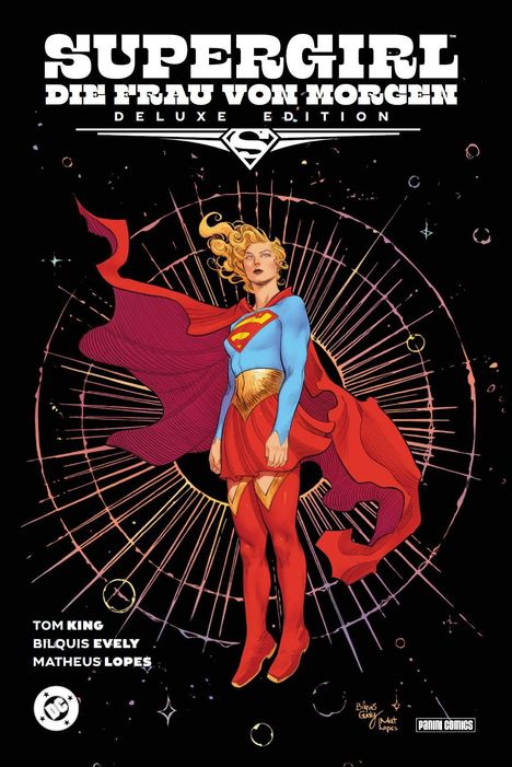 "Supergirl: Die Frau von Morgen, Deluxe Edition. Tom King, Bilquis Evely, Matheus Lopes. Supergirl im Superheldenanzug."