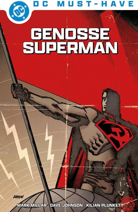 „Genosse Superman“ steht groß auf rotem Hintergrund. Illustration von Superman mit Hammer-und-Sichel-Logo auf der Brust.
