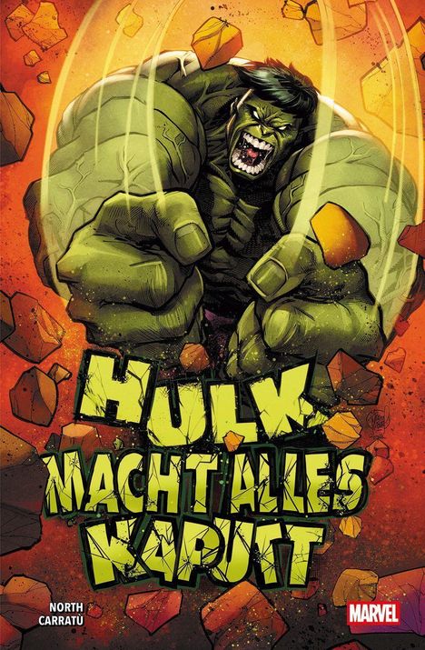 „Hulk macht alles kaputt“ steht in großen, grünen Buchstaben. Eine Illustration zeigt Hulk, der durch eine Wand schlägt.