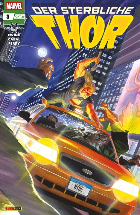 Texte: "Der Sterbliche Thor", "Marvel", "Okt 26", "HYDE". Eine Figur mit Hammer stoppt ein Taxi in einer Stadt.