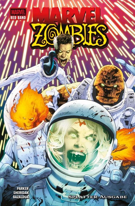 "MARVEL ZOMBIES", "Splatter-Ausgabe". Illustration von zombiefizierten Charakteren in Raumanzügen mit feurigen und steinernen Gesichtern.
