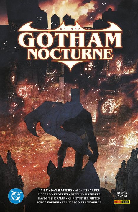 "Batman: Gotham Nocturne" Band 5. Batman auf einem Dach, blickt auf eine brennende Stadt. DC und Panini Comics Logo unten.