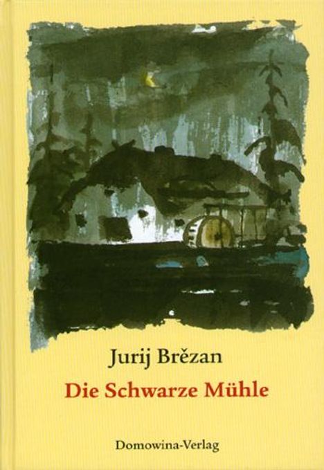 Jurij Brezan: Die Schwarze Mühle, Buch