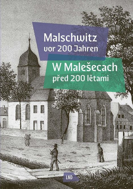 Malschwitz vor 200 Jahren - W Male¿ecach p¿ed 200 l¿tami, Buch