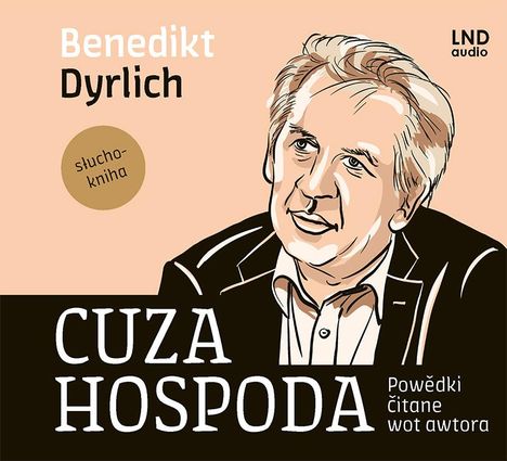 Benedikt Dyrlich: Cuza hospoda, CD