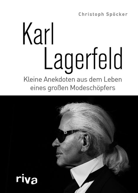 Christoph Spöcker: Karl Lagerfeld, Buch