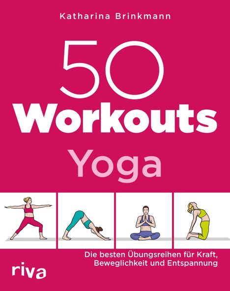 Katharina Brinkmann: 50 Workouts - Yoga, Buch