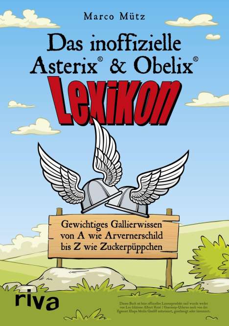 Marco Mütz: Das inoffizielle Asterix®-&-Obelix®-Lexikon, Buch