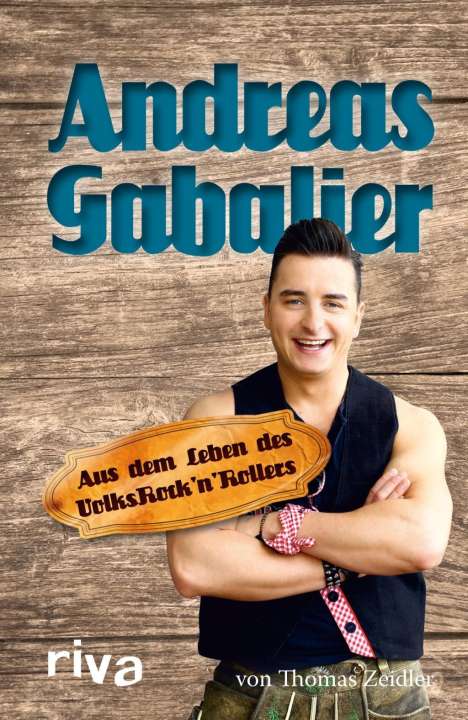 Thomas Zeidler: Andreas Gabalier, Buch