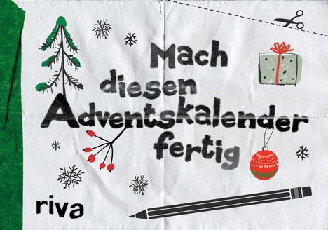 Mach diesen Adventskalender fertig, Buch