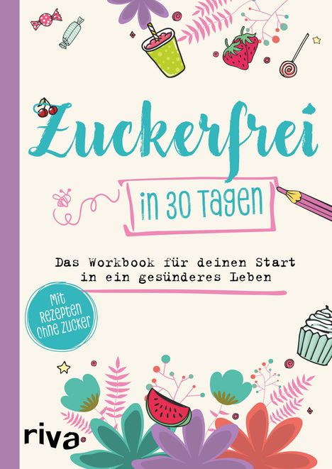 Susanne Beinvogl: Zuckerfrei in 30 Tagen, Buch