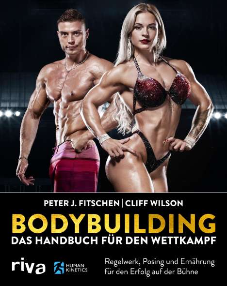 Peter J. Fitschen: Bodybuilding - Das Handbuch für den Wettkampf, Buch