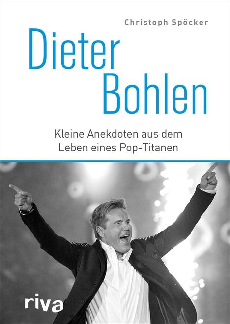 Christoph Spöcker: Dieter Bohlen, Buch