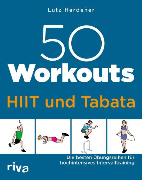 Lutz Herdener: 50 Workouts - HIIT und Tabata, Buch