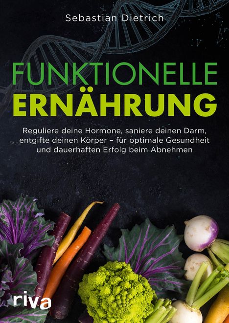 Sebastian Dietrich: Funktionelle Ernährung, Buch