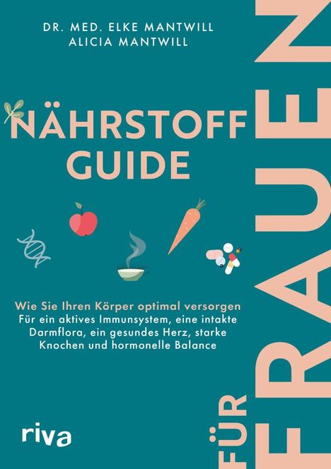 Elke Mantwill: Nährstoff-Guide für Frauen, Buch