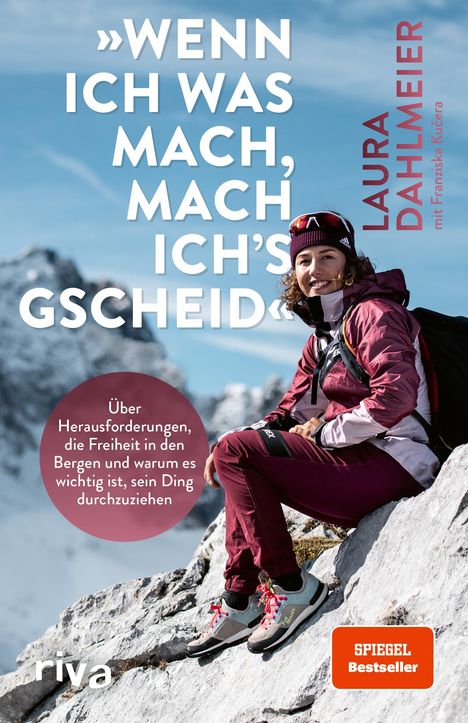 Laura Dahlmeier: »Wenn ich was mach, mach ich's gscheid«, Buch