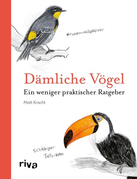 Matt Kracht: Dämliche Vögel, Buch