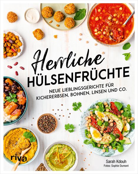 Sarah Kdouh: Herrliche Hülsenfrüchte, Buch