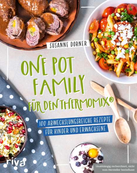 Susanne Dorner: One Pot Family für den Thermomix®, Buch