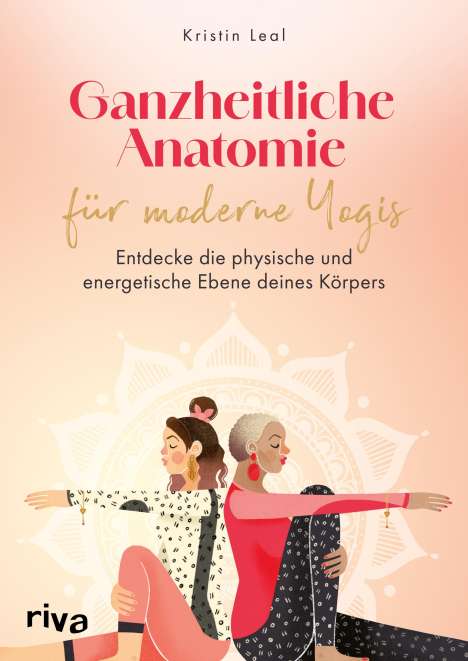 Kristin Leal: Ganzheitliche Anatomie für moderne Yogis, Buch