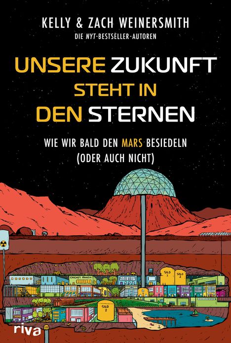 Kelly Weinersmith: Unsere Zukunft steht in den Sternen, Buch