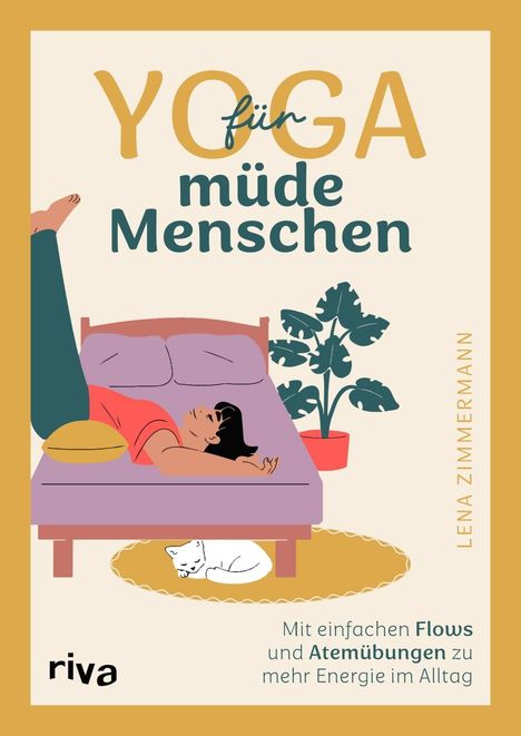 "Yoga für müde Menschen" und "Mit einfachen Flows und Atemübungen zu mehr Energie im Alltag". Eine Person macht Yoga im Bett.