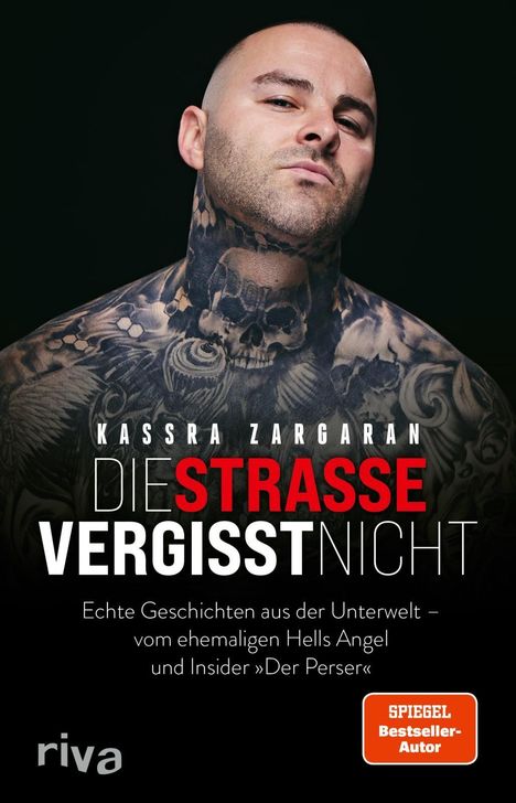 „Kassra Zargaran: Die Straße vergisst nicht“; tätowierter Mann mit ernstem Blick. Logo „riva“, „Spiegel Bestseller-Autor“.