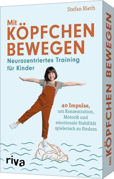 "Mit Köpfchen bewegen. Neurozentriertes Training für Kinder. 40 Impulse, um spielerisch zu fördern." Ein Kind balanciert auf einem Felsen.