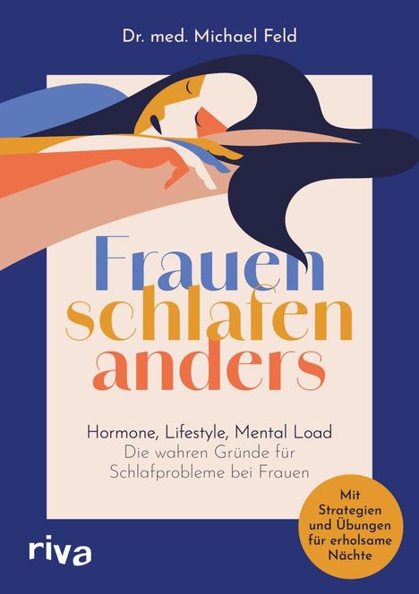 "Frauen schlafen anders" - Illustriertes Buchcover mit schlafender Frau, bunte Farben und harmonische Formen.