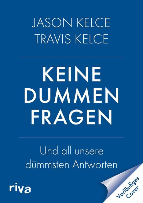 Buchtitel: Jason Kelce und Travis Kelce "Keine dummen Fragen". Blaue Hintergrundgestaltung, riva Logo.