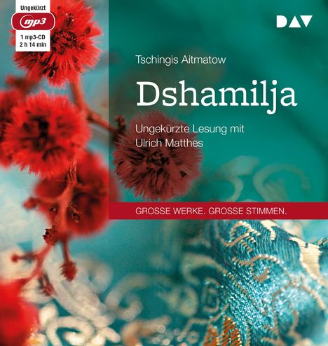 Tschingis Aitmatow: Dshamilja, CD