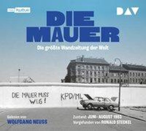 Ronald Steckel: Die Mauer. Die größte Wandzeitung der Welt, CD