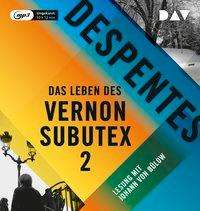 Virginie Despentes: Das Leben des Vernon Subutex 2, CD