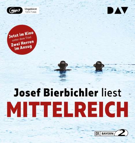 Josef Bierbichler: Mittelreich, 2 CDs