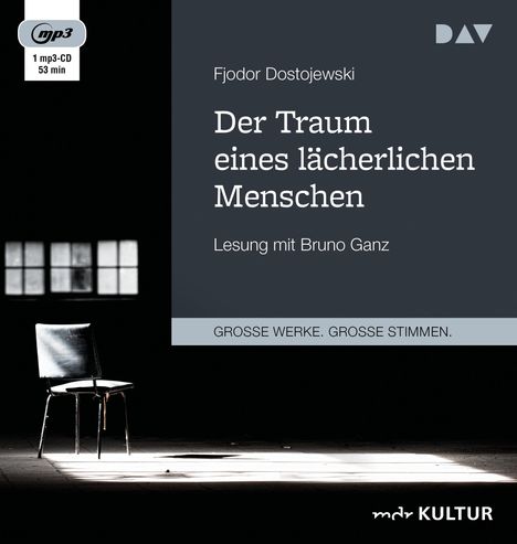 Fjodor M. Dostojewski: Der Traum eines lächerlichen Menschen, CD