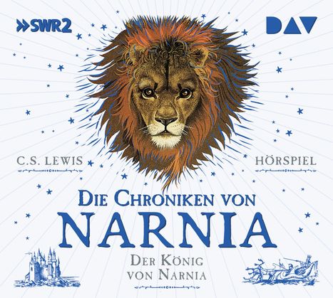 C. S. Lewis: Die Chroniken von Narnia - Teil 2: Der König von Narnia, 2 CDs