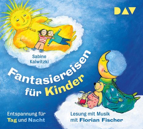 Fantasiereisen für Kinder-Entspannung für Tag un, 2 CDs