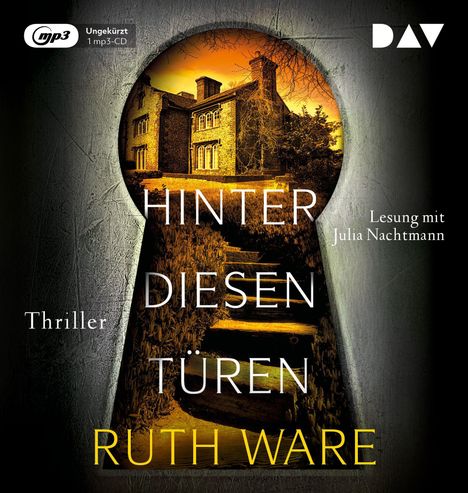 Ruth Ware: Hinter diesen Türen, MP3-CD