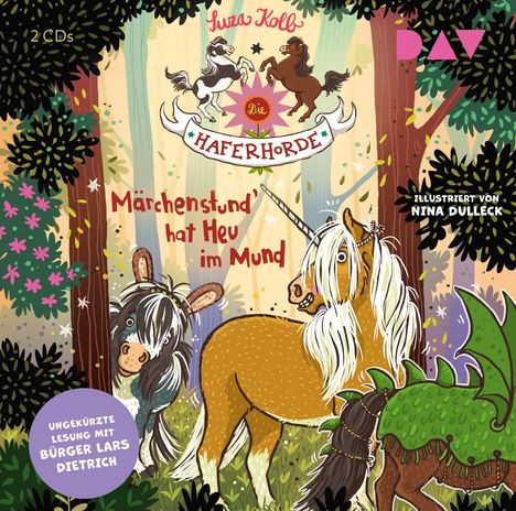 „Märchenstund' hat Heu im Mund“. Zwei Ponys im Wald, eines als Einhorn verkleidet. Bunte, verspielte Illustration.