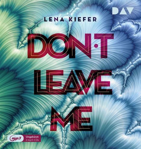Don't LEAVE me (Teil 3), 2 MP3-CDs