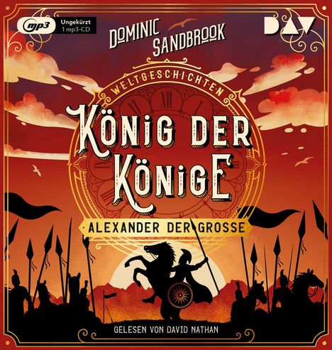 Weltgeschichte(n).König der Könige, MP3-CD